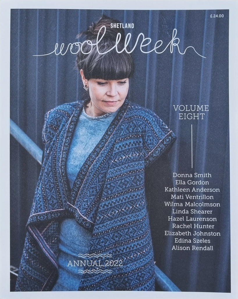 Shetland Wool Week Annual 2022 (Volume 8)