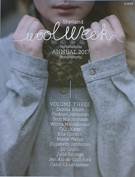 Shetland Wool Week Annual 2017 (Volume 3)