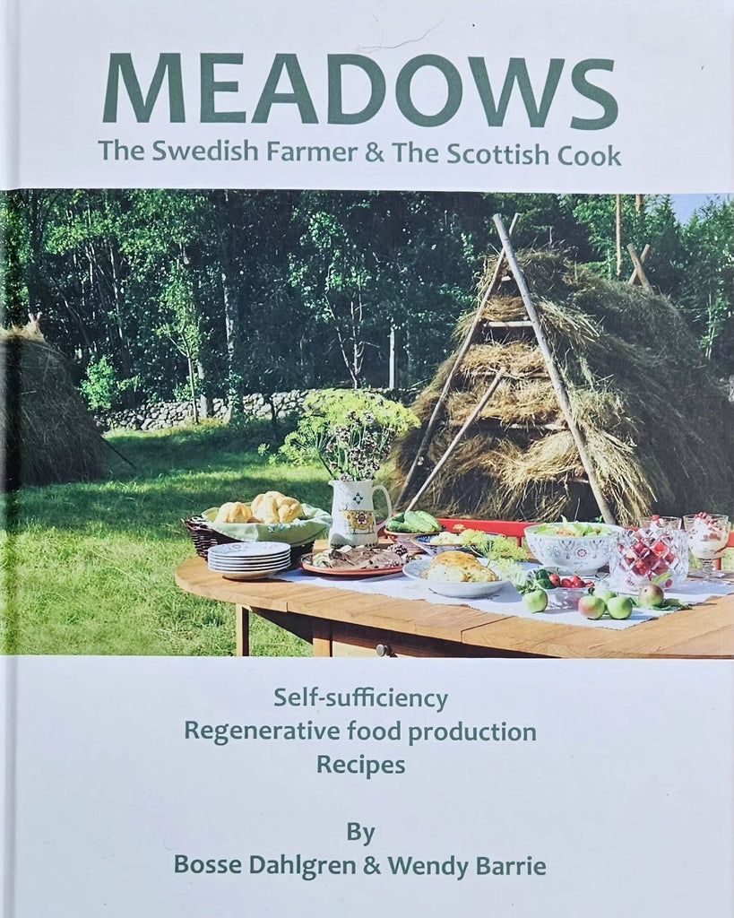 Meadows. The Swedish farmer & the Scottish cook